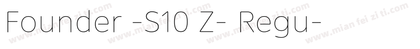 Founder -S10 Z- Regu字体转换